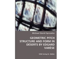 KNYGA Michael Sprowles Geometric Pitch Structure and Form in Deserts by Edgard Varese
