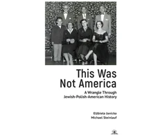 KNYGA Michael Steinlauf This Was Not America
