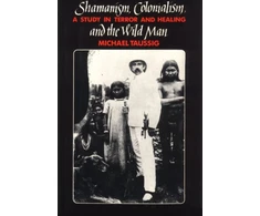 KNYGA Michael Taussig Shamanism, Colonialism, and the Wild Man
