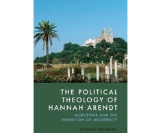 KNYGA Michael Weinman Political Theology of Hannah Arendt