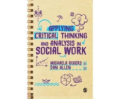 KNYGA Michaela Rogers Applying Critical Thinking and Analysis in Social Work