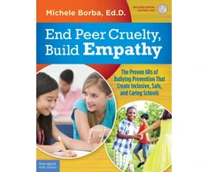 KNYGA Michele Borba End Peer Cruelty, Build Empathy