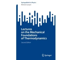 KNYGA Michele Campisi Lectures on the Mechanical Foundations of Thermodynamics