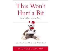 KNYGA Michelle Au This Won't Hurt A Bit