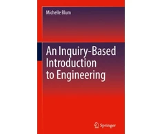 KNYGA Michelle Blum Inquiry-Based Introduction to Engineering