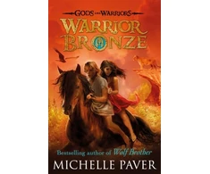 KNYGA Michelle Paver Warrior Bronze (Gods and Warriors Book 5)