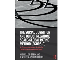 KNYGA Michelle Stein Social Cognition and Object Relations Scale-Global Rating Method (SCORS-G)