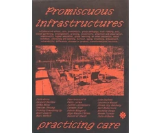 KNYGA Michelle Teran Promiscuous Infrastructures: Practicing Care