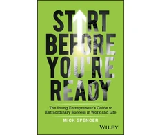 KNYGA Mick Spencer Start Before You're Ready
