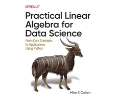 KNYGA Mike Cohen Practical Linear Algebra for Data Science