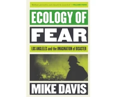 KNYGA Mike Davis Ecology of Fear