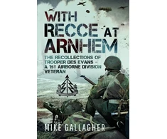 KNYGA Mike Gallagher With Recce at Arnhem
