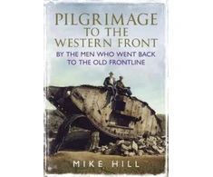 KNYGA Mike Hill Pilgrimage to the Western Front