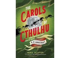KNYGA Mike Slater Carols of Cthulhu