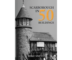 KNYGA Mike Smith Scarborough in 50 Buildings