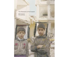 KNYGA Miki Kratsman &amp; Ariella Azoulay: The Resolution of the Suspect