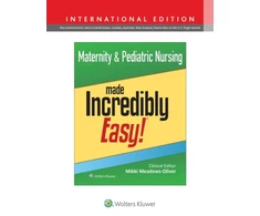 KNYGA Mikki Meadows Oliver Maternity &amp; Pediatric Nursing Made Incredibly Easy!
