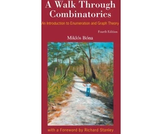 KNYGA Miklos Bona Walk Through Combinatorics, A: An Introduction To Enumeration And Graph Theory (Fourth Edition)
