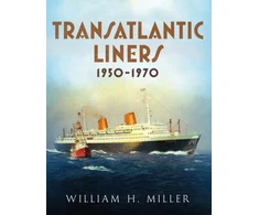 KNYGA Miller William Transatlantic Liners 1950-1970