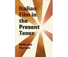 KNYGA Millicent Marcus Italian Film in the Present Tense