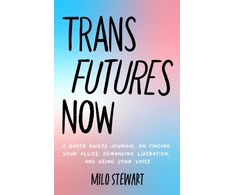 KNYGA Milo Stewart Trans Futures Now
