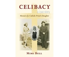 KNYGA Mimi Bull Celibacy, A Love Story