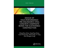 KNYGA Ming Shan Zhao Design of High-performance Pre-engineered Steel Concrete Composite Beams for Sustainable Construction