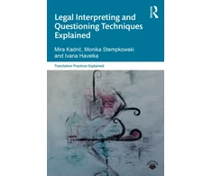 KNYGA Mira Kadri263 Legal Interpreting and Questioning Techniques Explained