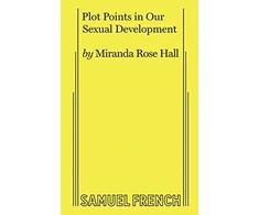 KNYGA Miranda Rose Hall Plot Points in Our Sexual Development