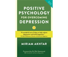 KNYGA Miriam Akhtar Positive Psychology for Overcoming Depression