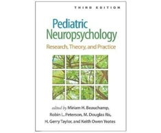 KNYGA Miriam H Beauchamp Pediatric Neuropsychology, Third Edition