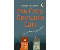 KNYGA Miriam Halahmy Pan Fydd Drysau'n Cau