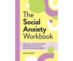 KNYGA Mita Mistry Social Anxiety Workbook