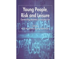 KNYGA Mitchell W Young People, Risk and Leisure