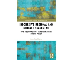KNYGA Moch Faisal Karim Indonesia’s Regional and Global Engagement