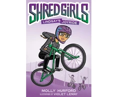 KNYGA Molly Hurford Shred Girls #1: Lindsay's Joyride