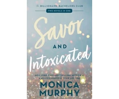 KNYGA Monica Murphy Savor and Intoxicated
