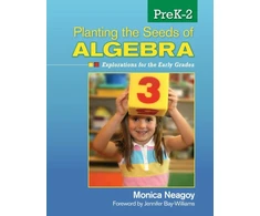 KNYGA Monica Neagoy Planting the Seeds of Algebra, PreK–2