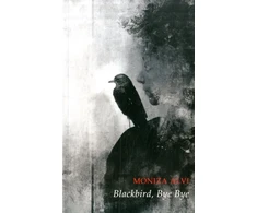 KNYGA Moniza Alvi Blackbird, Bye Bye