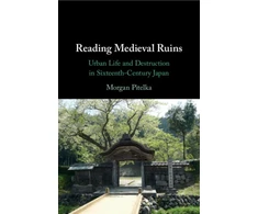KNYGA Morgan Pitelka Reading Medieval Ruins