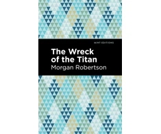 KNYGA Morgan Robertson Wreck of the Titan