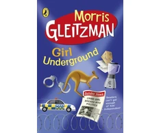 KNYGA Morris Gleitzman Girl Underground
