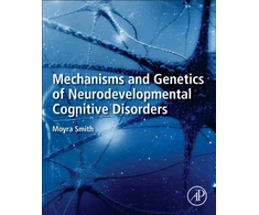 KNYGA Moyra Smith Mechanisms and Genetics of Neurodevelopmental Cognitive Disorders