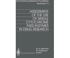 KNYGA Mr Waterman Assessment of the Use of Single Cytochrome P450 Enzymes in Drug Research