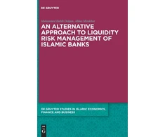 KNYGA Muhammed Habib Dolgun Alternative Approach to Liquidity Risk Management of Islamic Banks