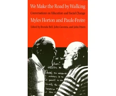 KNYGA Myles Horton We Make the Road by Walking