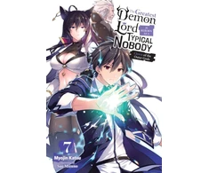 KNYGA Myojin Katou Greatest Demon Lord Is Reborn as a Typical Nobody, Vol. 7 (light novel)