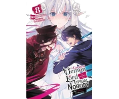 KNYGA Myojin Katou Greatest Demon Lord Is Reborn as a Typical Nobody, Vol. 8 (light novel)