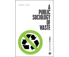 KNYGA Myra J Hird Public Sociology of Waste