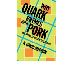 KNYGA N David Mermin Why Quark Rhymes with Pork